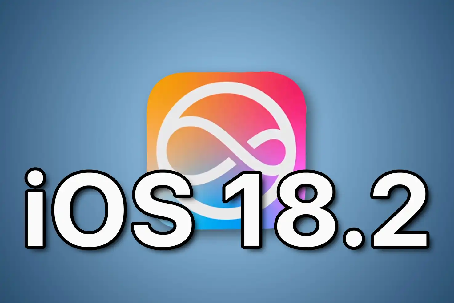 iOS 18.2